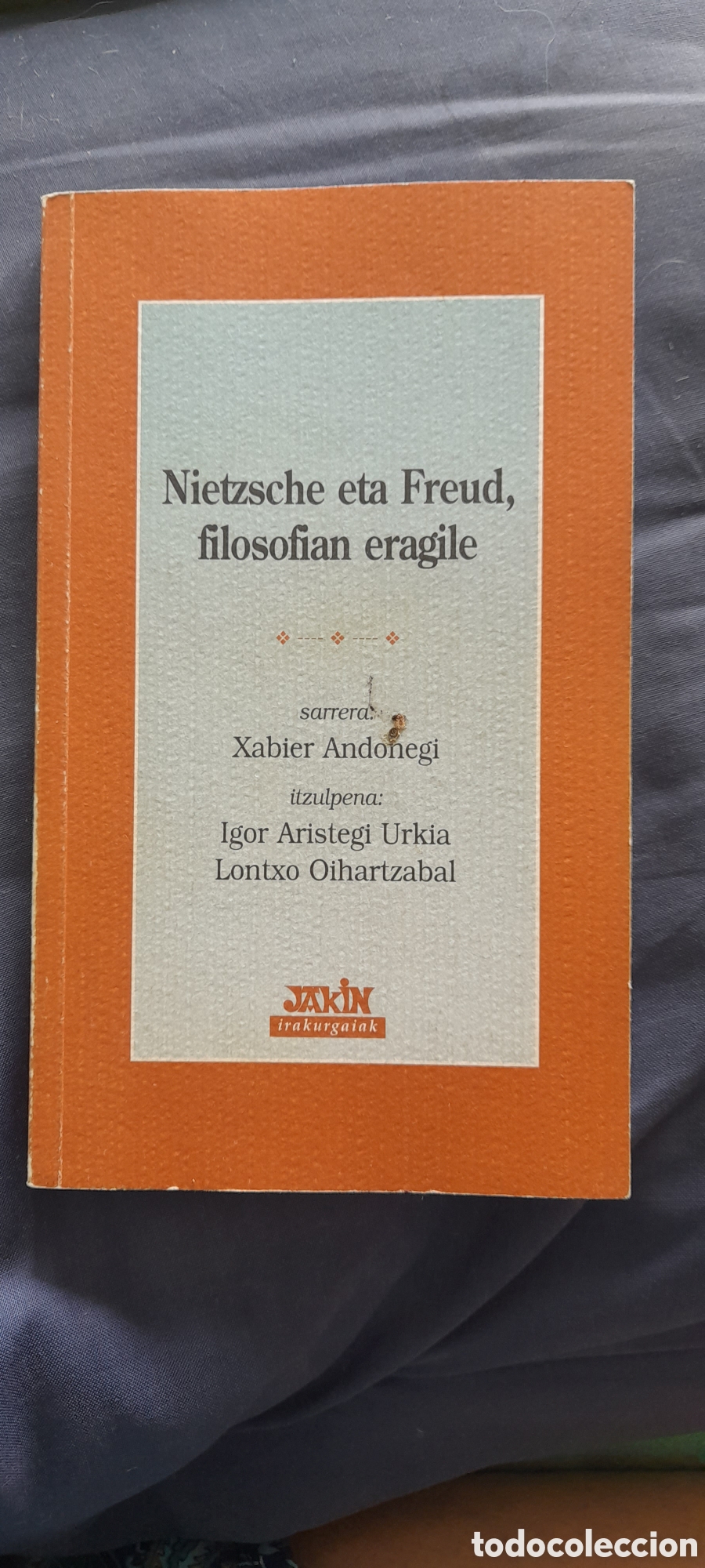 Libros de segunda mano: Nietzsche eta Freud filosofian eragile. Xabier Andonegi