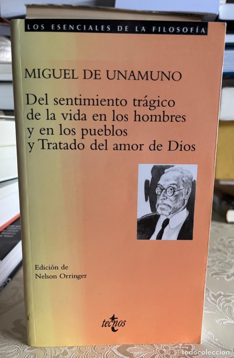 Libros de segunda mano: Unamuno, Miguel de.-Del sentimiento tr&aacute;gico de la vida/ Tratado del amor de Dios