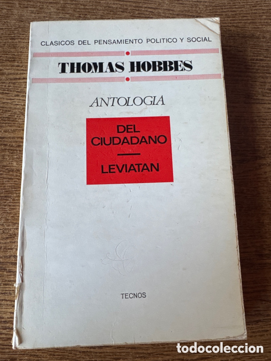 Libros de segunda mano: Antolog&iacute;a del ciudadano Thomas Hobbes TECNOS 1976 FILOSOF&Iacute;A