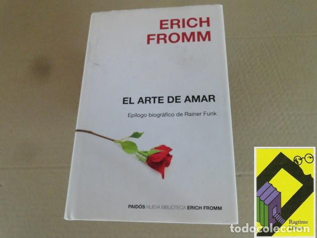 Libros de segunda mano: FROMM, Erich: El arte de amar. Una investigaci&oacute;n sobre la naturaleza del amor