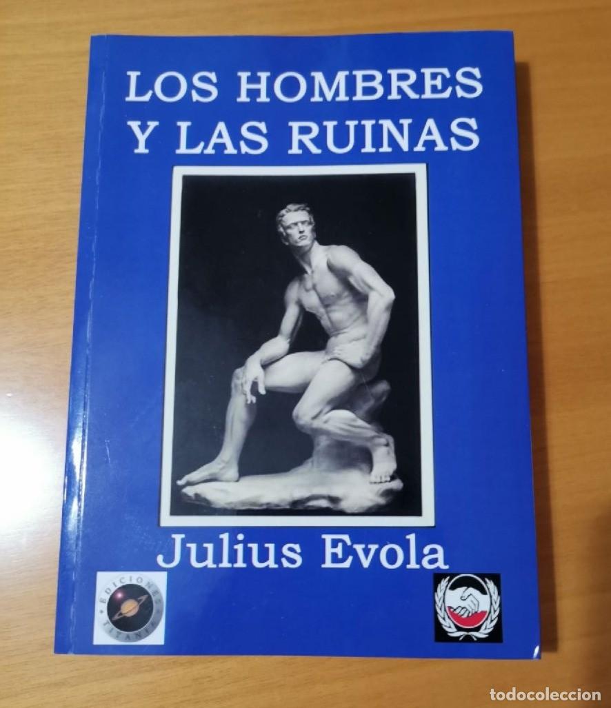 Libros de segunda mano: LOS HOMBRES Y LAS RUINAS - JULIUS EVOLA
