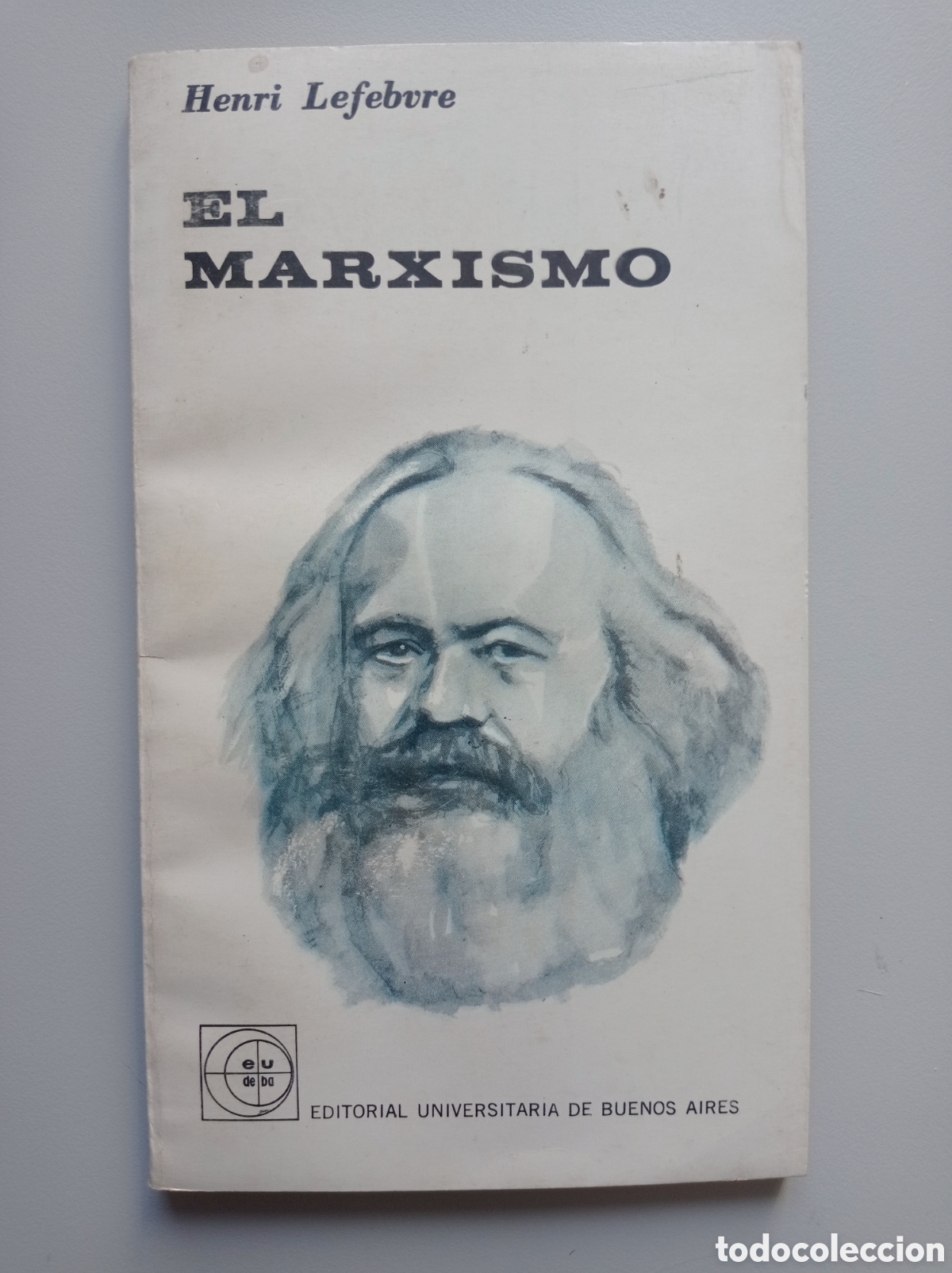 Libros de segunda mano: EL MARXISMO. HENRI LEFEBVRE. EUDEBA. 1971.