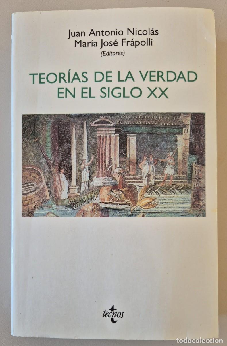 Libros de segunda mano: Teor&iacute;as de la verdad en el siglo XX