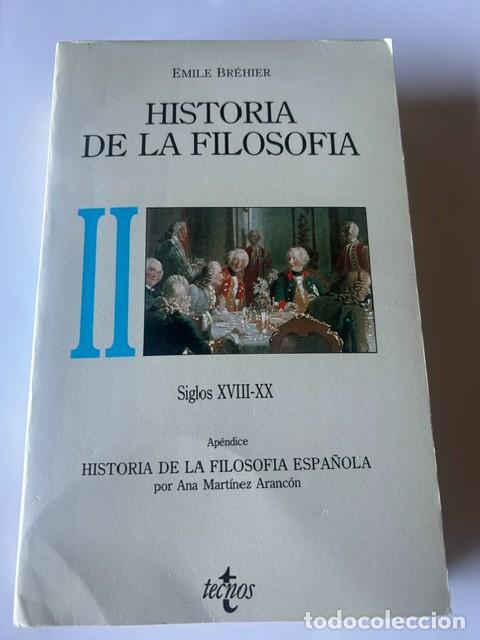 Libros de segunda mano: Historia de la filosof&iacute;a. Siglos XVIII-XX -Emile Brehier-