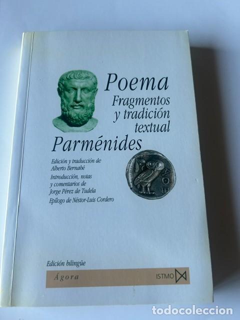 Libros de segunda mano: Poema (Fragmentos y tradici&oacute;n textual) -Parm&eacute;nides-