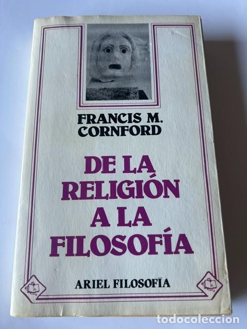 Libros de segunda mano: De la religi&oacute;n a la filosof&iacute;a -Francis M.Cornford-