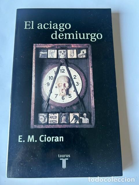 Libros de segunda mano: El aciago demiurgo -Cioran-