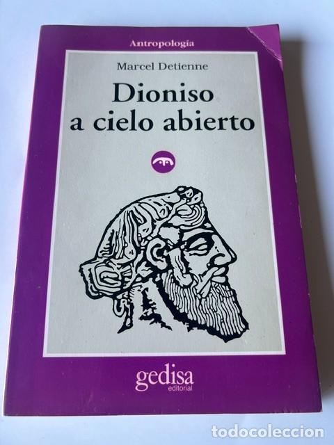 Libros de segunda mano: Dioniso a cielo abierto -Marcel Detienne-