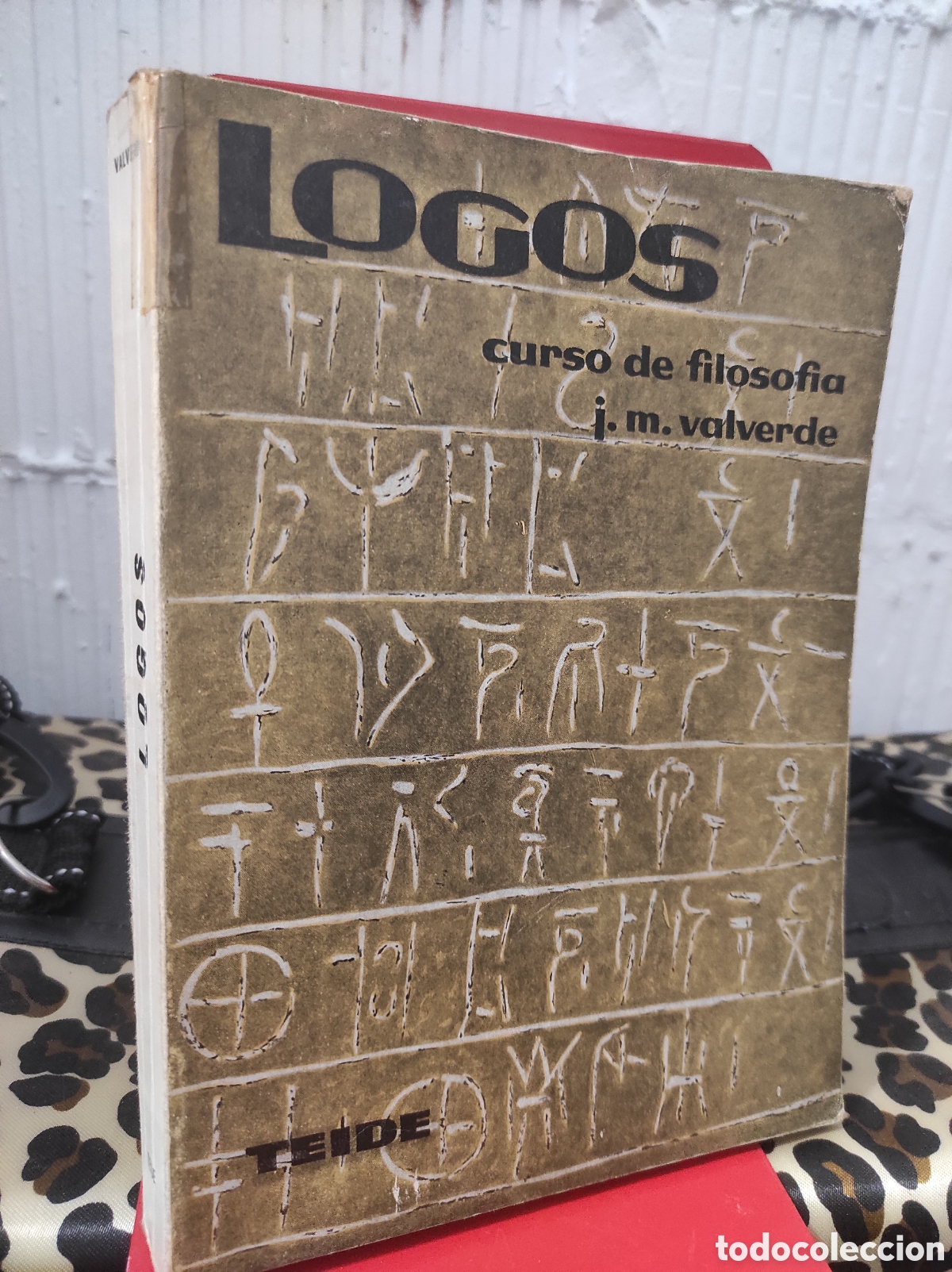 Libros de segunda mano: Logos Curso de Filosofia Jos&eacute; Mar&iacute;a Valverde. Editorial Teide 1974 (PEDIDO MINIMO 10&euro;)