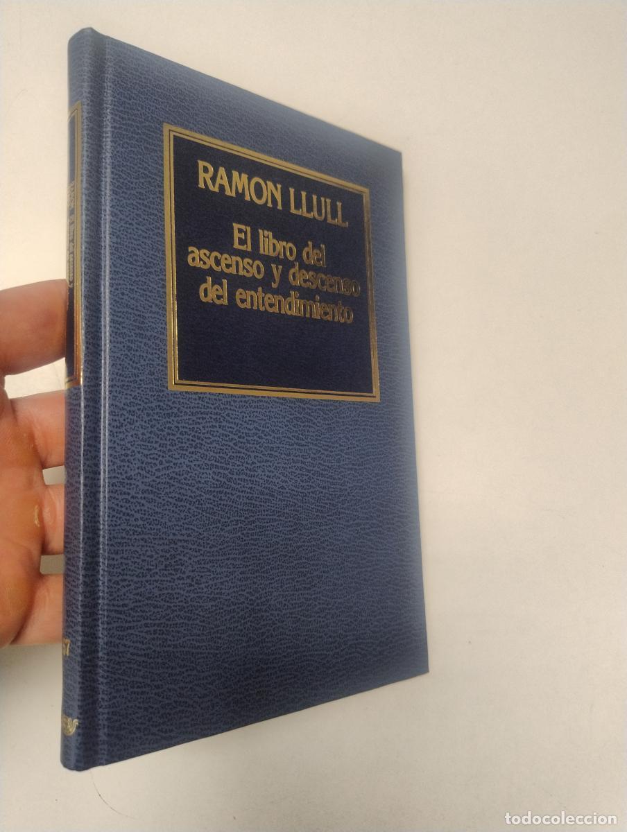 Libros de segunda mano: Libro del ascenso y descenso del entendimiento - Ramon Llull - Foto 1