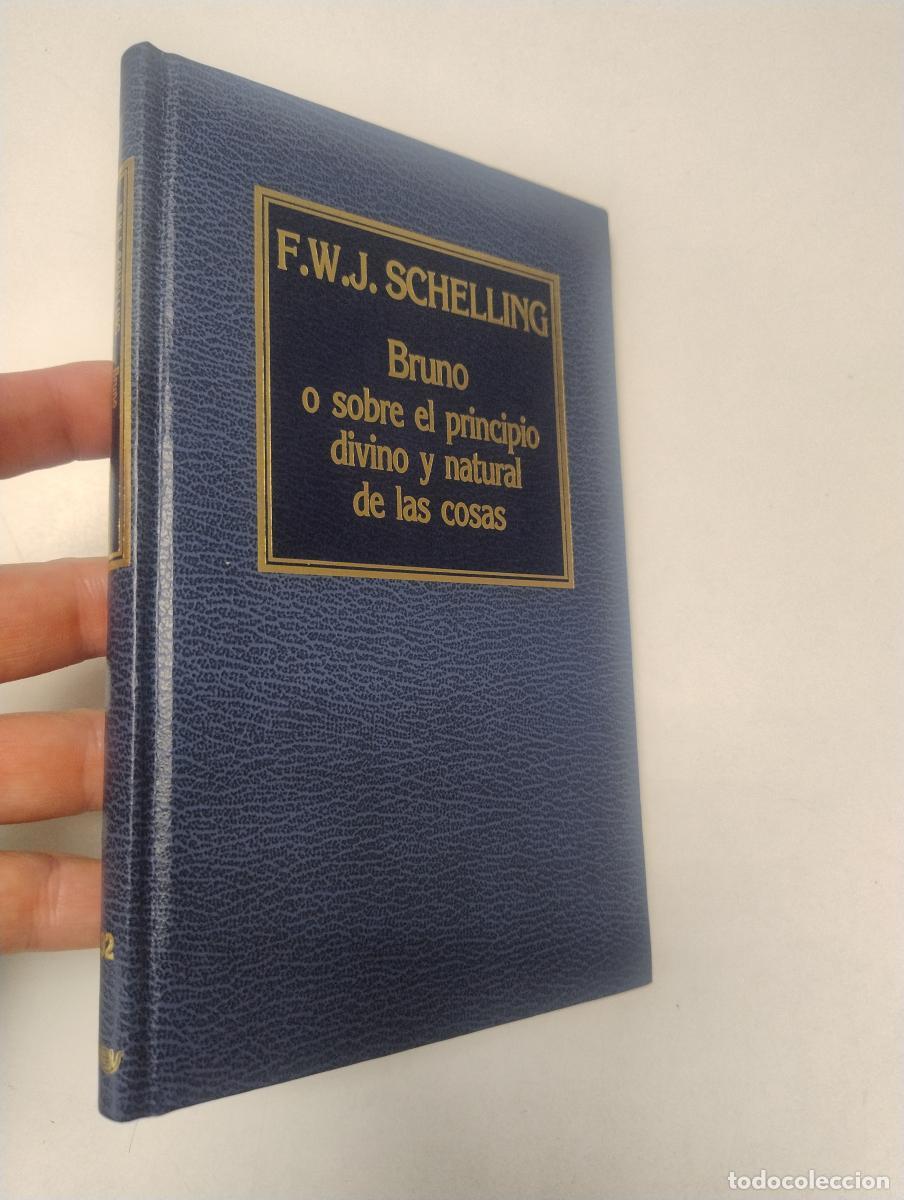 Libros de segunda mano: Bruno o sobre el principio divino y natural de las cosas - Friedrich Wilhelm Joseph von Schelling