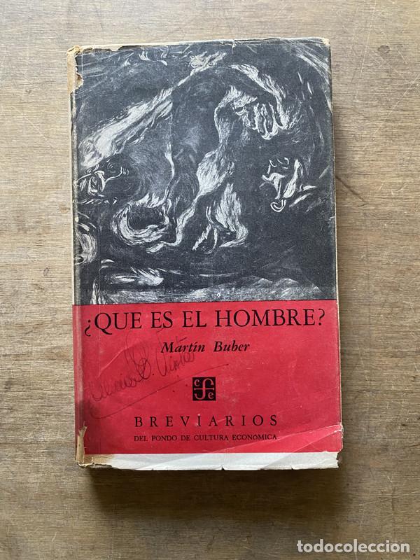 Libros de segunda mano: Que es el hombre? - Buber Martin