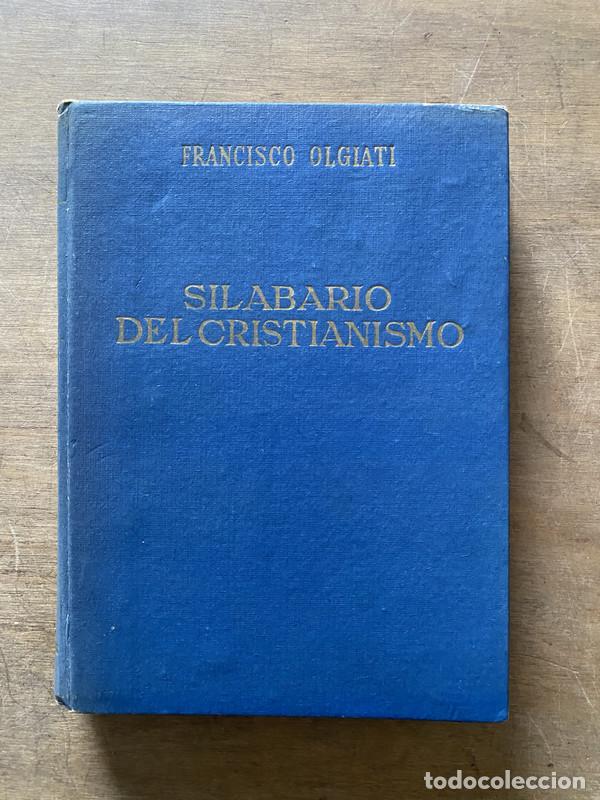 Libros de segunda mano: Silabario del Cristianismo - Olgiati Francisco