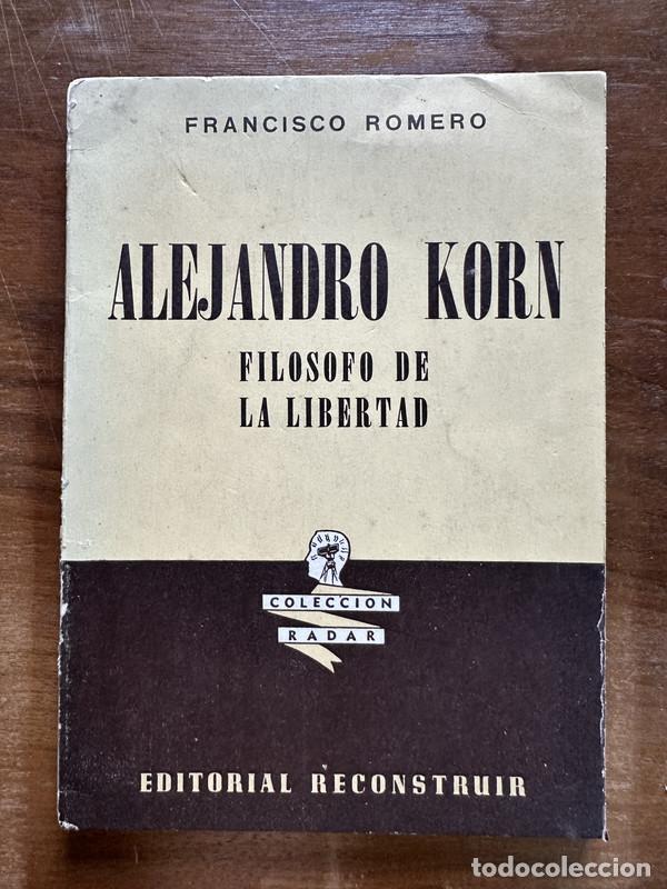 Libros de segunda mano: Alejandro Korn - Romero Francisco