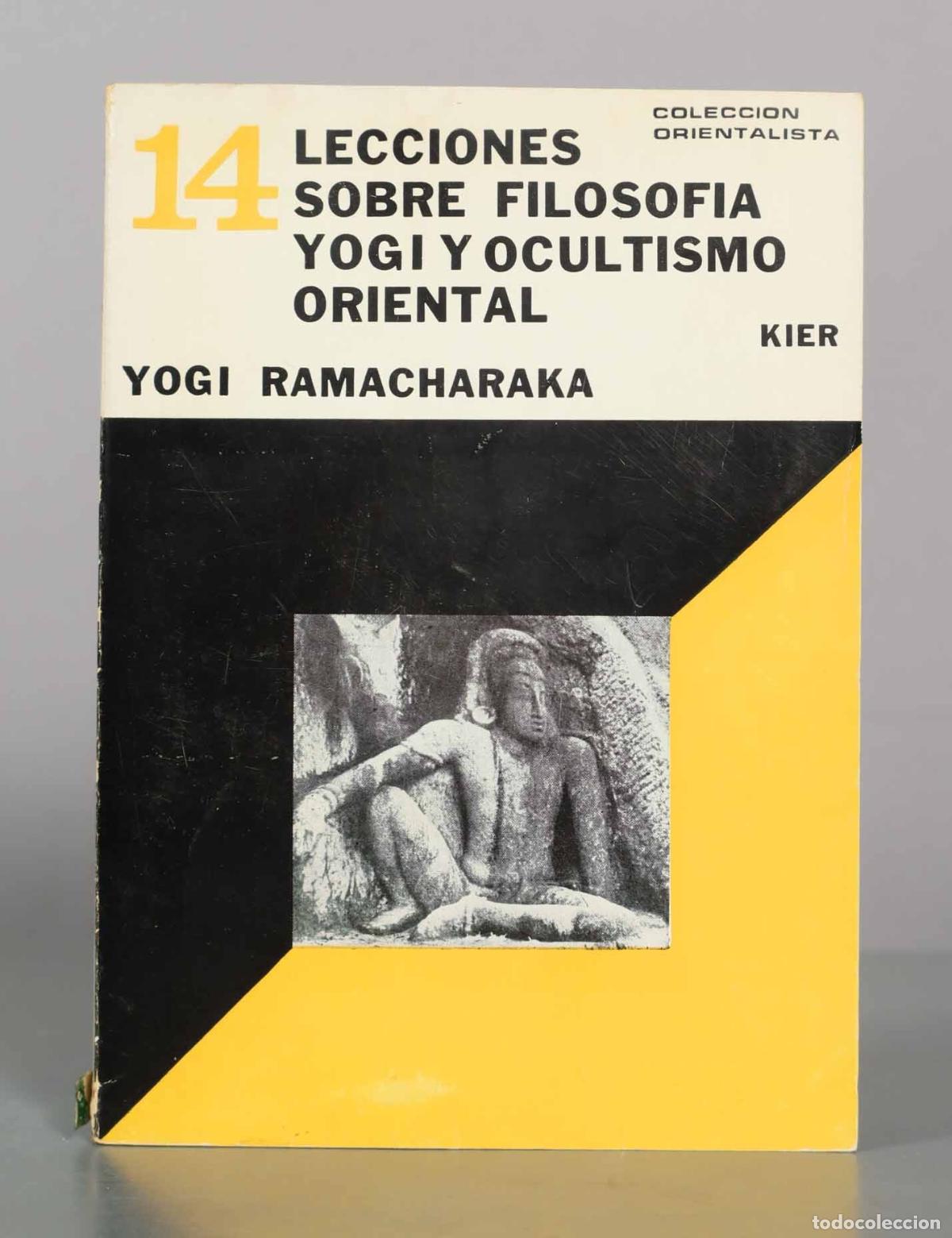 Libros de segunda mano: 14 Lecciones sobre Filosof&iacute;a Yogi y Ocultismo Oriental - Yogi Ramacharaka - Editorial Kier
