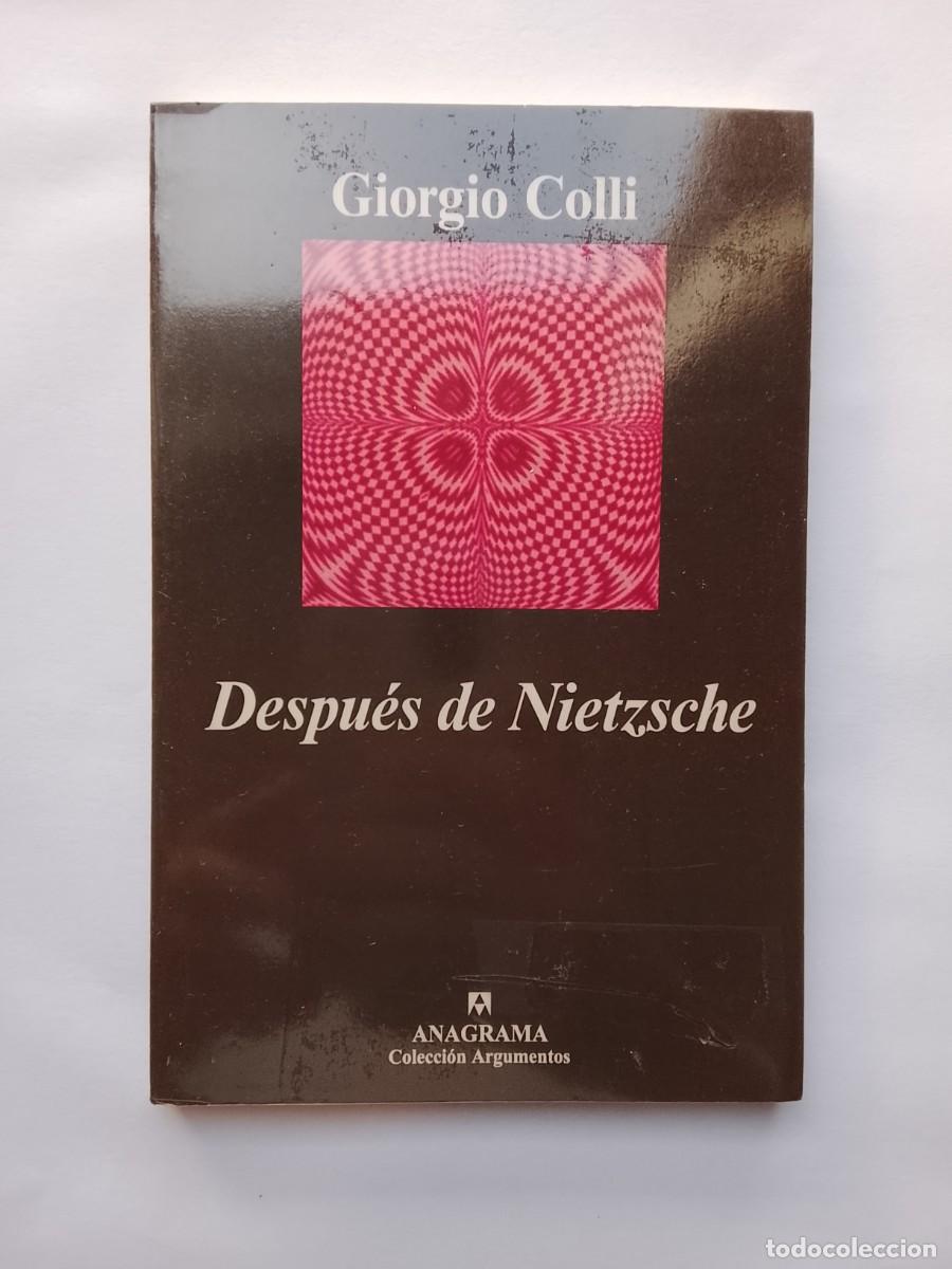 Libros de segunda mano: Giorgio Collie, Despu&eacute;s de Nietzsche