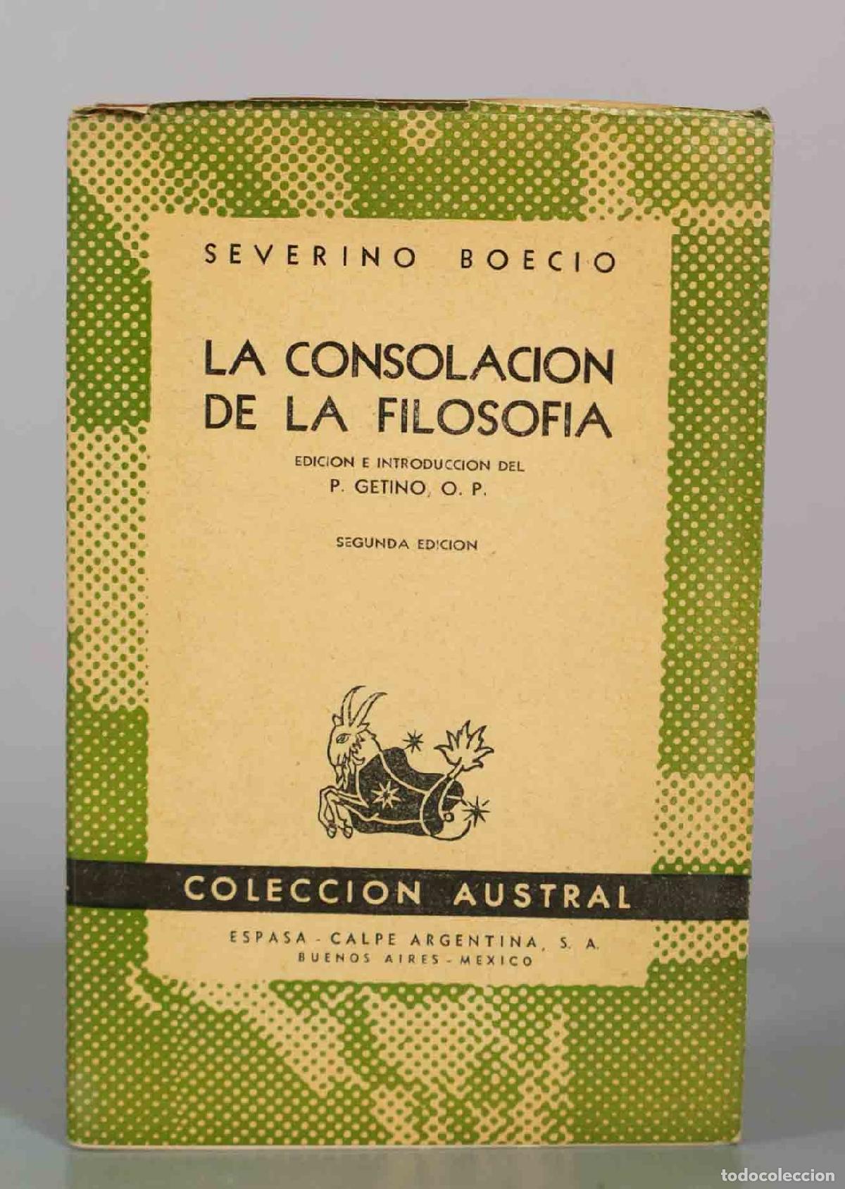 Libros de segunda mano: La Consolaci&oacute;n de la Filosof&iacute;a - Severino Boecio - Espasa-Calpe