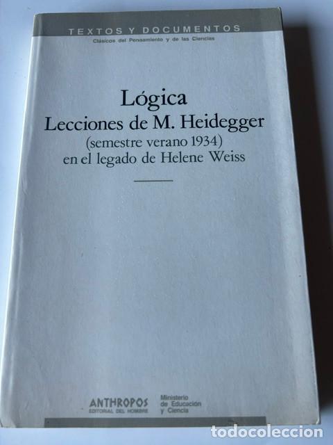 Libros de segunda mano: L&oacute;gica. Lecciones de Martin Heidegger
