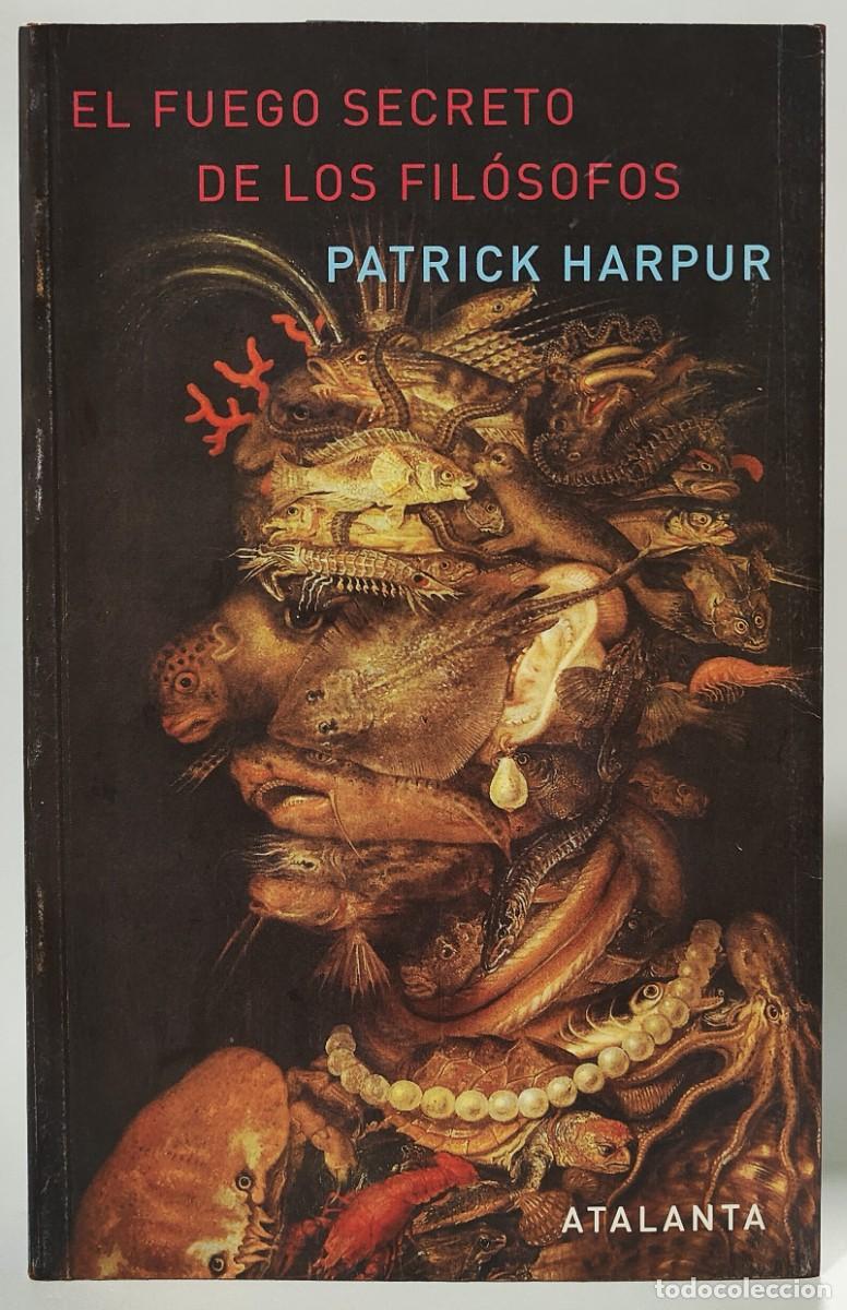 Second hand books: EL FUEGO SECRETO DE LOS FIS&Oacute;SOFOS - PATRICK HARPUR
