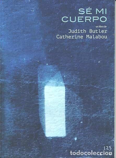 Libros de segunda mano: Judith Butler y C. Malabou - S&eacute; mi cuerpo
