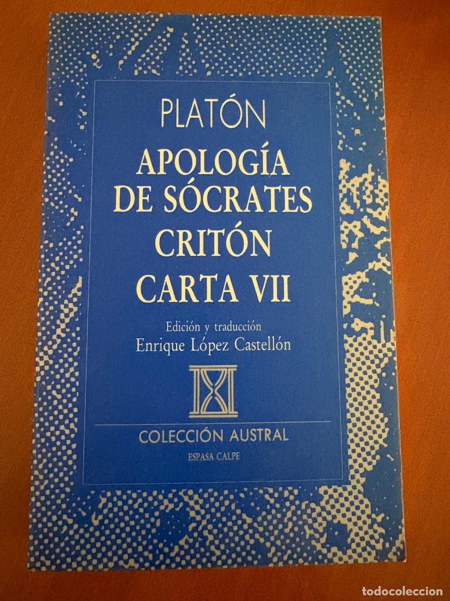 Libros de segunda mano: Plat&oacute;n apolog&iacute;a de S&oacute;crates Crit&oacute;n carta VII