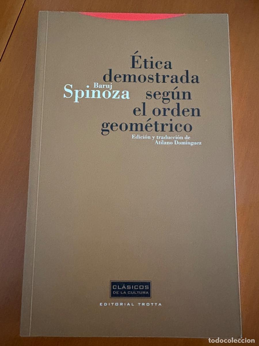 Gebrauchte B&uuml;cher: &Eacute;tica Demostrada Seg&uacute;n El Orden Geom&eacute;trico (CLASICOS DE LA CULTURA)BARUJ SPINOZA
