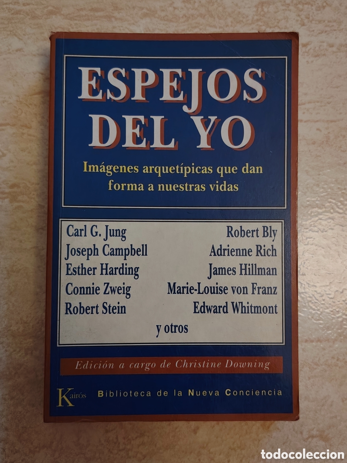 Libros de segunda mano: Espejos del yo - im&aacute;genes arquet&iacute;picas - Jung Campbell Harding Zweig ... - Kairos 1994 - BUEN ESTADO