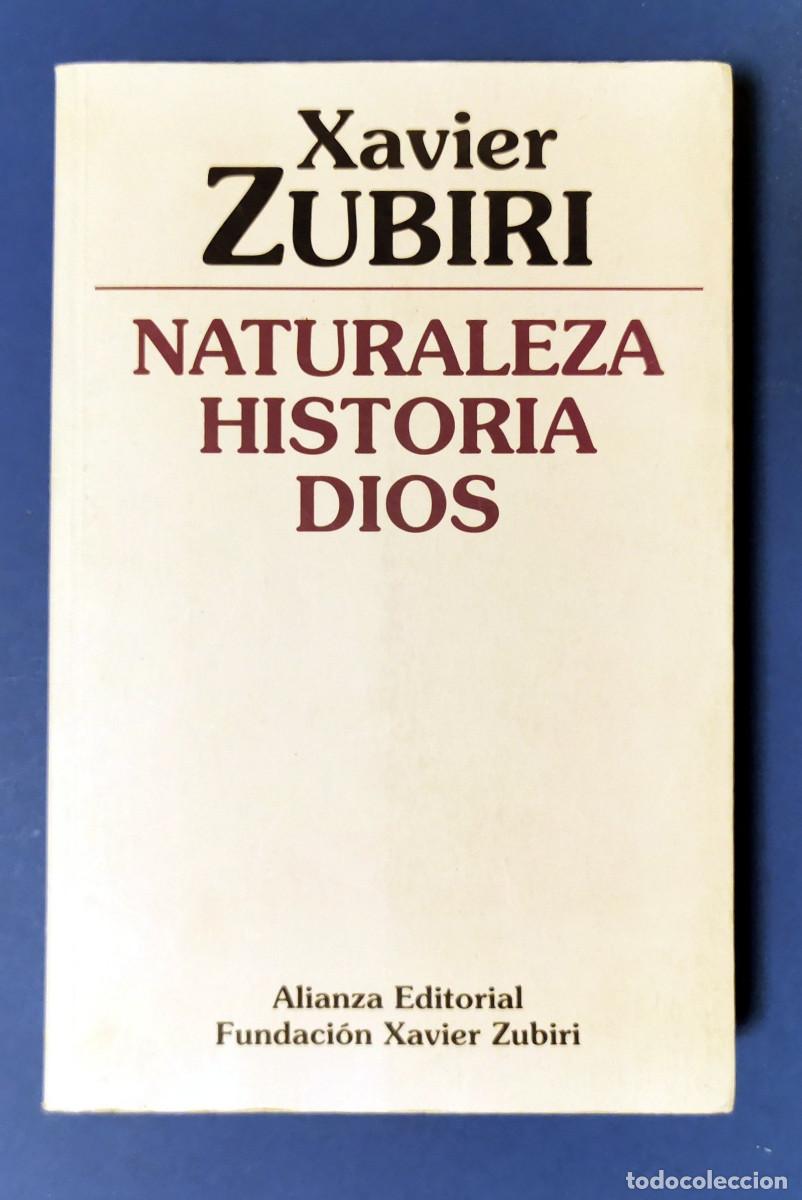 Libros de segunda mano: Naturaleza, Historia, Dios. Xabier Zubiri