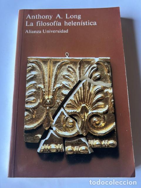 Libros de segunda mano: La filosof&iacute;a helen&iacute;stica -Anthony A.Long-