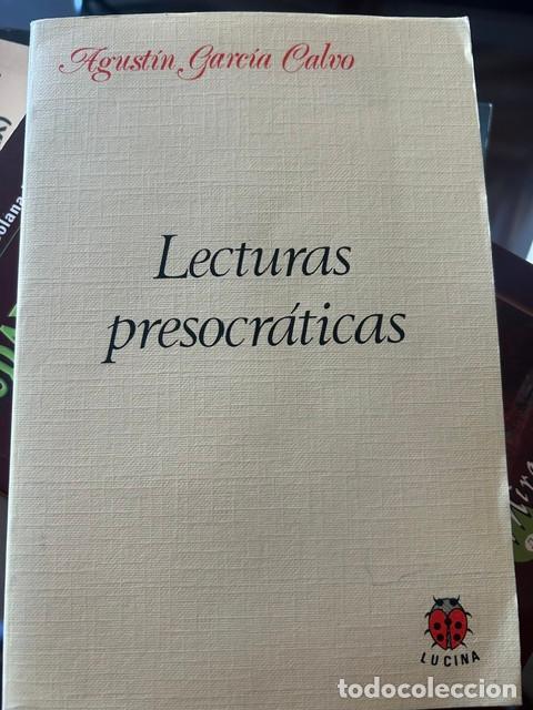 Libros de segunda mano: Lecturas presocr&aacute;ticas -Agust&iacute;n Garc&iacute;a Calvo-