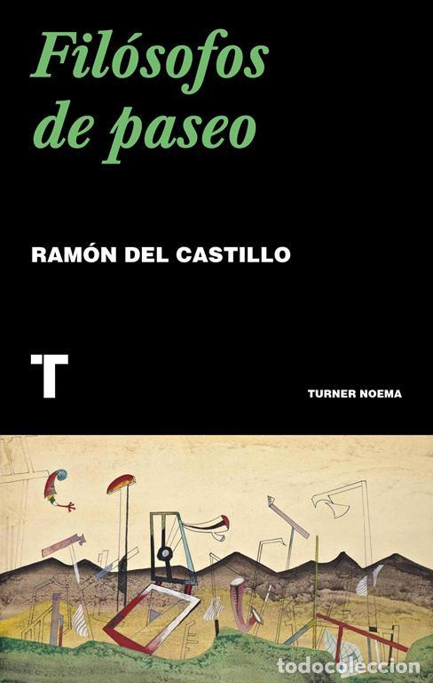 Libros de segunda mano: Fil&oacute;sofos de paseo. - Del Castillo, Ram&oacute;n. - Foto 1