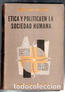 Libros de segunda mano: Etica y pol&iacute;tica en la sociedad humana, Bertrand Russell