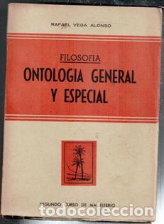 Libros de segunda mano: Ontolog&iacute;a general y especial. Rafael Vega Alonso. Segundo Curso de Magisterio.
