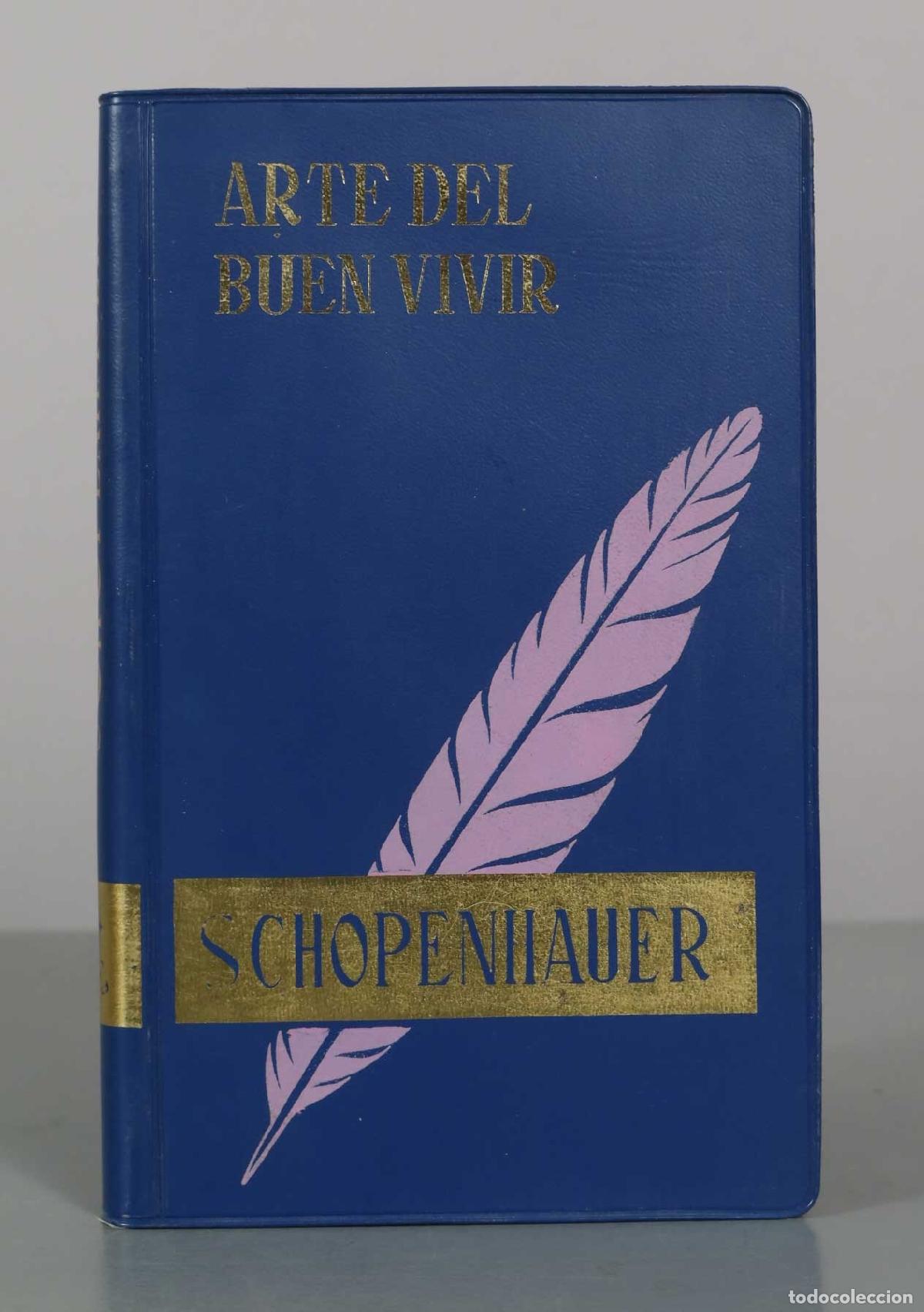 Libros de segunda mano: Arte del buen vivir Arthur Schopenhauer, EDAF