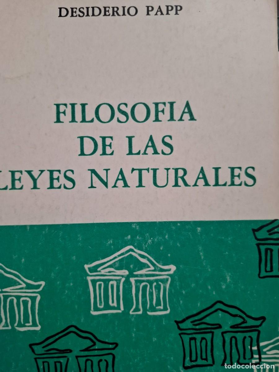 Libros de segunda mano: filosof&iacute;a de las leyes naturales Desiderio Papp