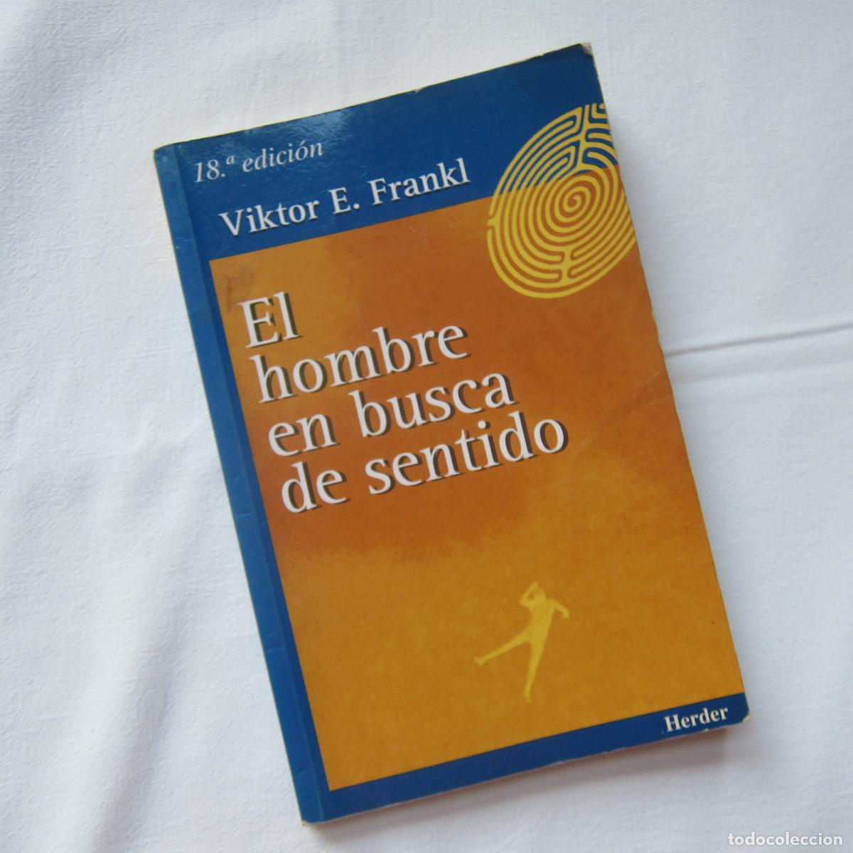 Libros de segunda mano: EL HOMBRE EN BUSCA DE SENTIDO - VIKTOR E. FRANKL (HERDER) FILOSOF&Iacute;A RELIGI&Oacute;N