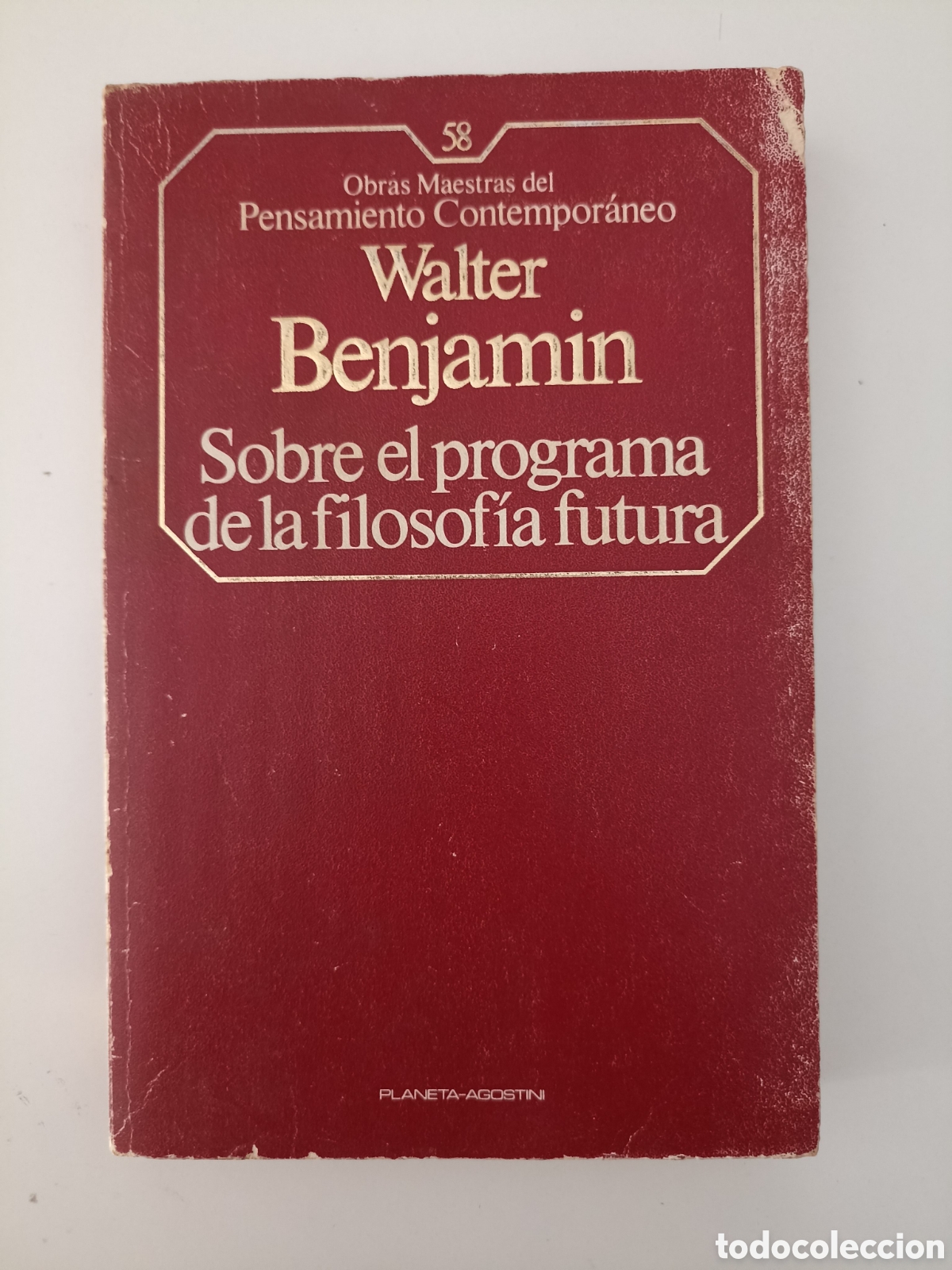 Libros de segunda mano: Walter Benjamin - Sobre el programa de la filosof&iacute;a futura (Planeta-Agostini, 1986)