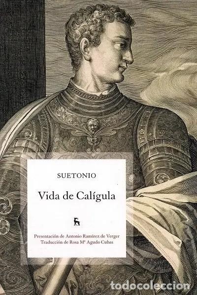 Libros de segunda mano: Suetonio &ndash; Vida de Cal&iacute;gula &ndash; Gredos &ndash; 2011 &ndash; LM