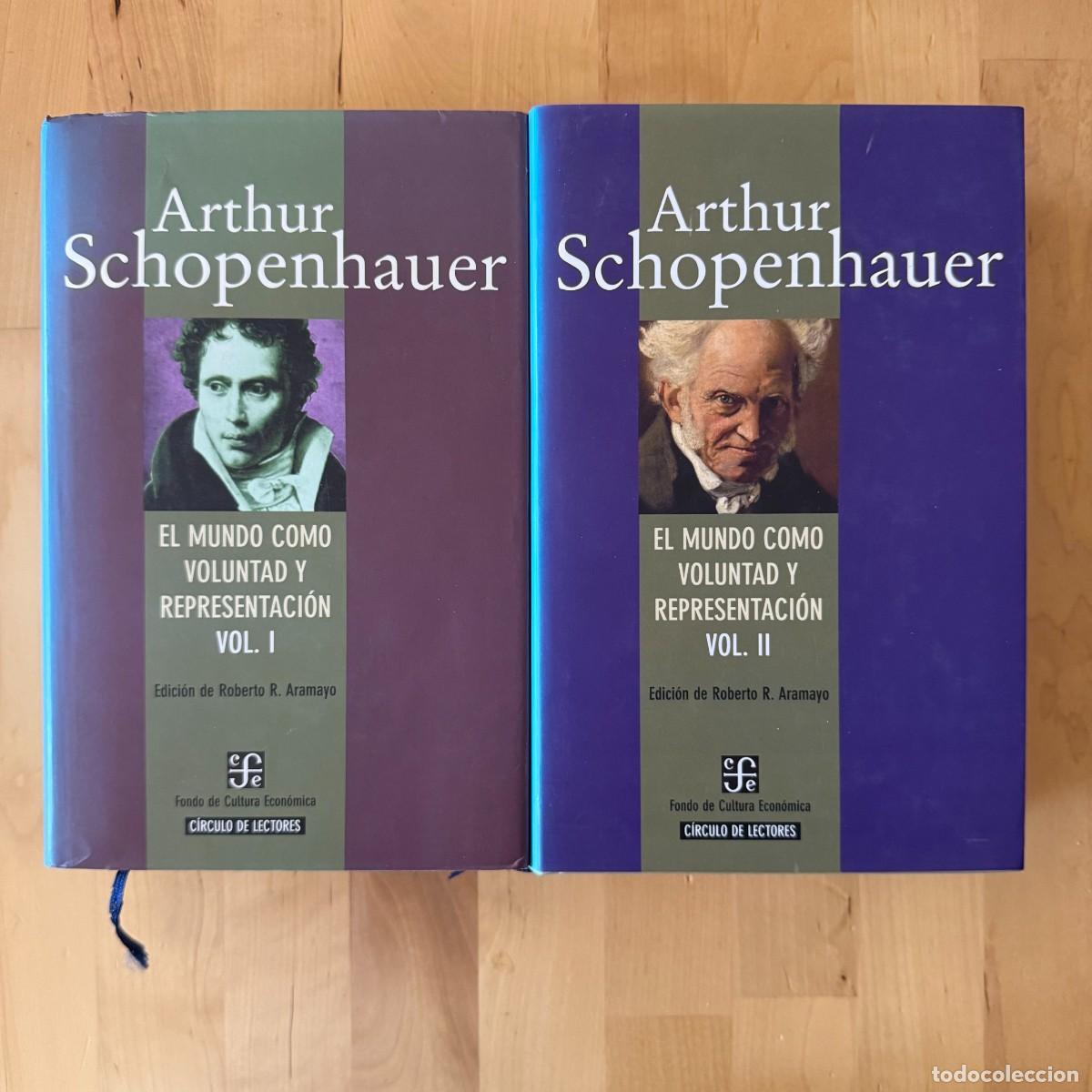 Libros de segunda mano: Schopenhauer - El mundo como voluntad y representaci&oacute;n 2 vols - FCE C&iacute;rculo
