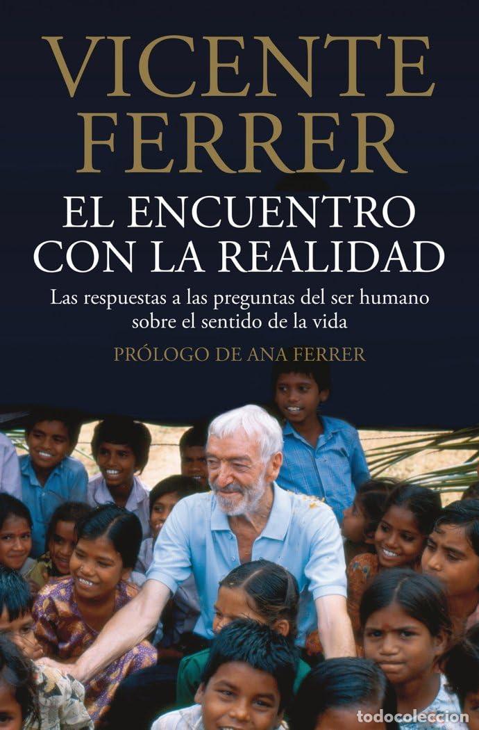 Libros de segunda mano: El encuentro con la realidad: Las respuestas a las preguntas del ser humano sobre el sentido de la v