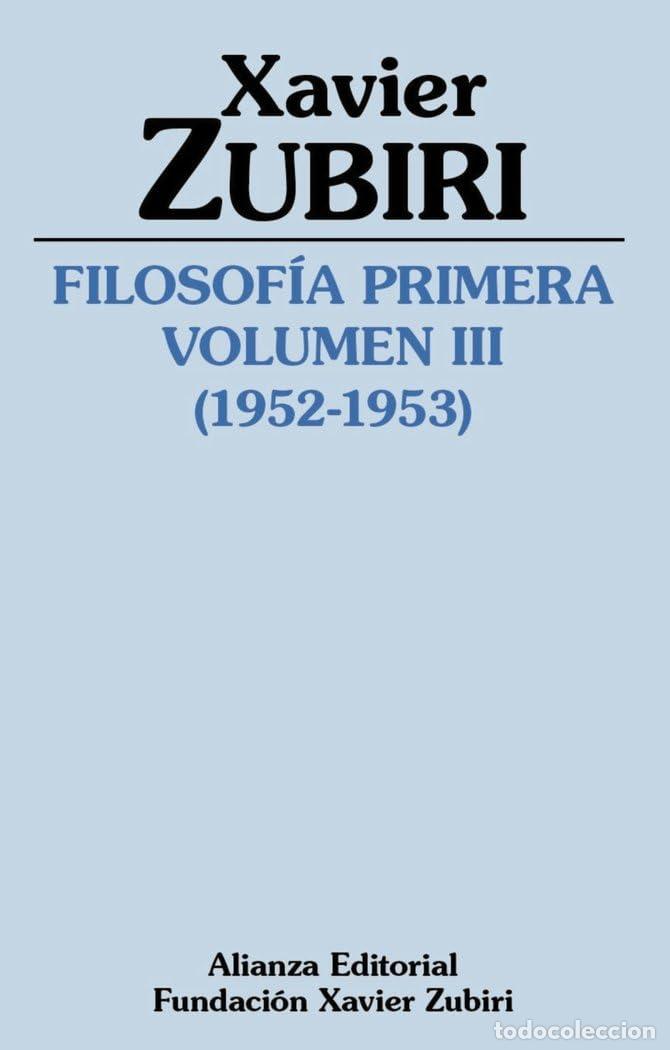 Libros de segunda mano: Filosof&iacute;a primera (1952-1953). Volumen III: La estructura de la inteligencia (Obras de Xavier Zubiri