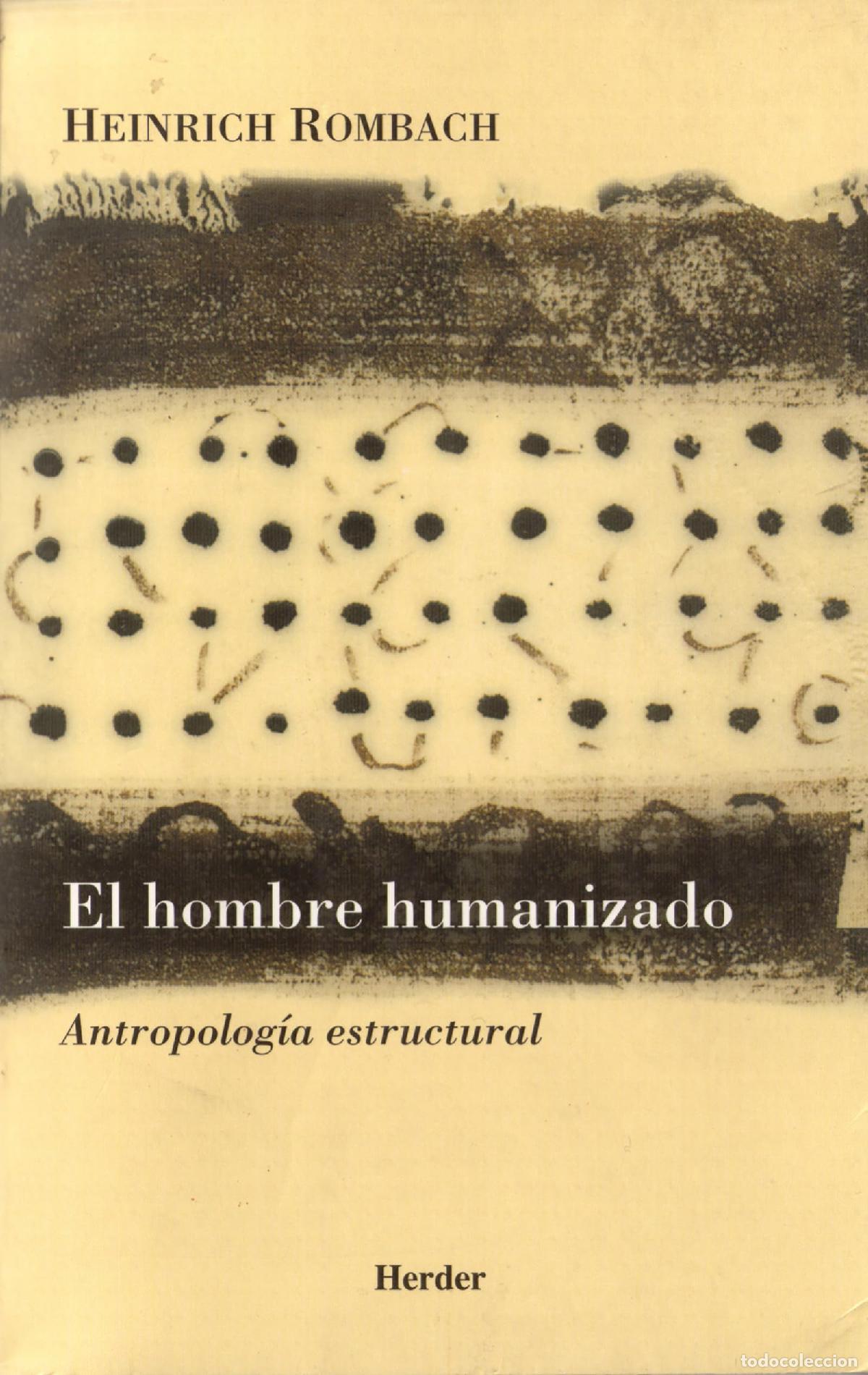 Libros de segunda mano: El hombre humanizado: Antropolog&iacute;a estructural (fuera de colecci&oacute;n)