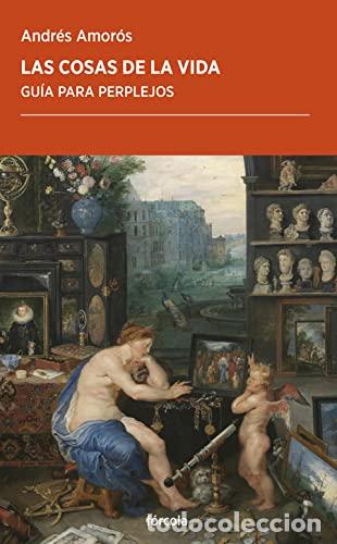 Livres d'occasion: Las Cosas De La Vida: Gu&iacute;a para perplejos: 54 (Periplos)