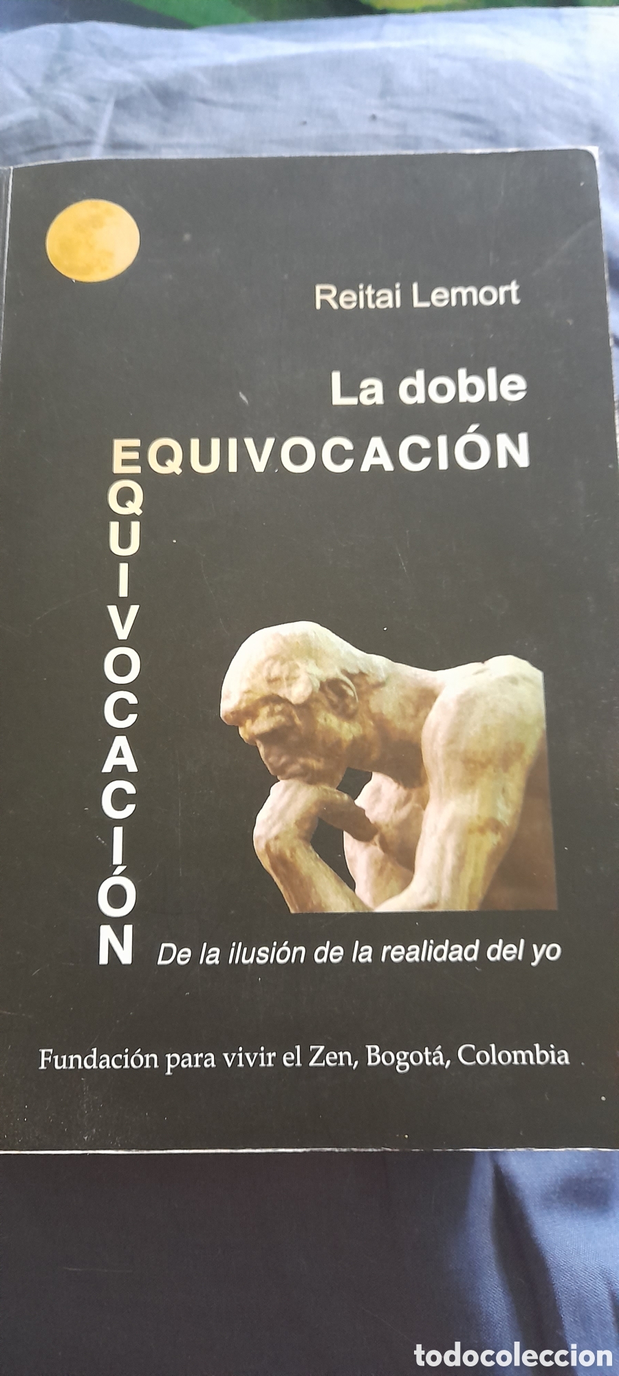 Livres d'occasion: La doble equivocaci&oacute;n. Reitai Lemort