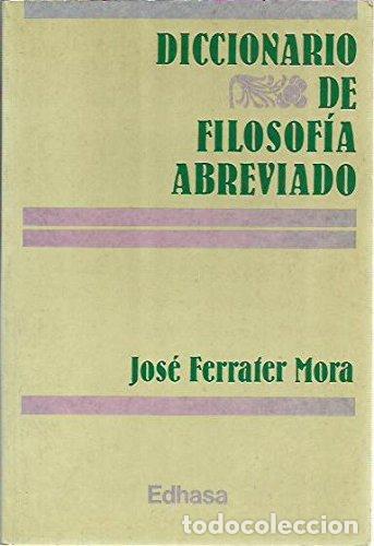 Livres d'occasion: Diccionario De Filosof&iacute;a Abreviado
