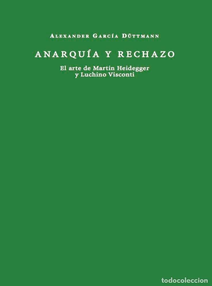 Libros de segunda mano: Anarqu&iacute;a y rechazo: El arte de martin Heidegger y Luchino Visconti (MUDITO & CO)