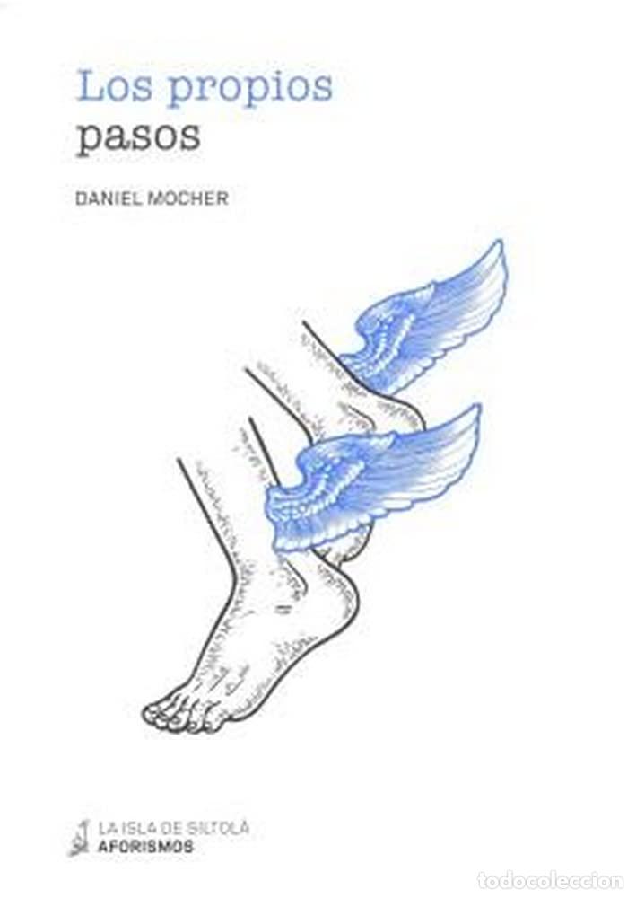Libros de segunda mano: LOS PROPIOS PASOS: 47 (Aforismos) - Foto 1