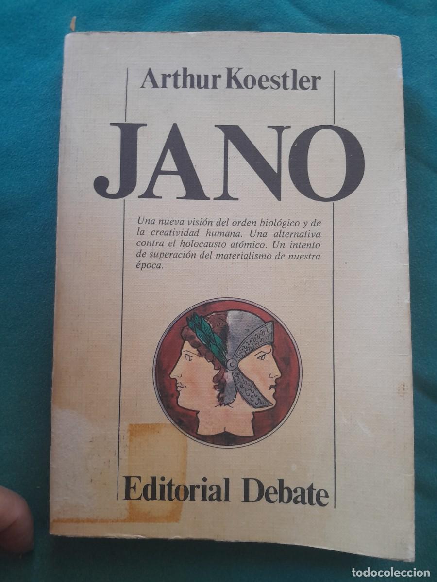 Libros de segunda mano: JANO. ARTHUR KOESTLER. DEBATE 1981.