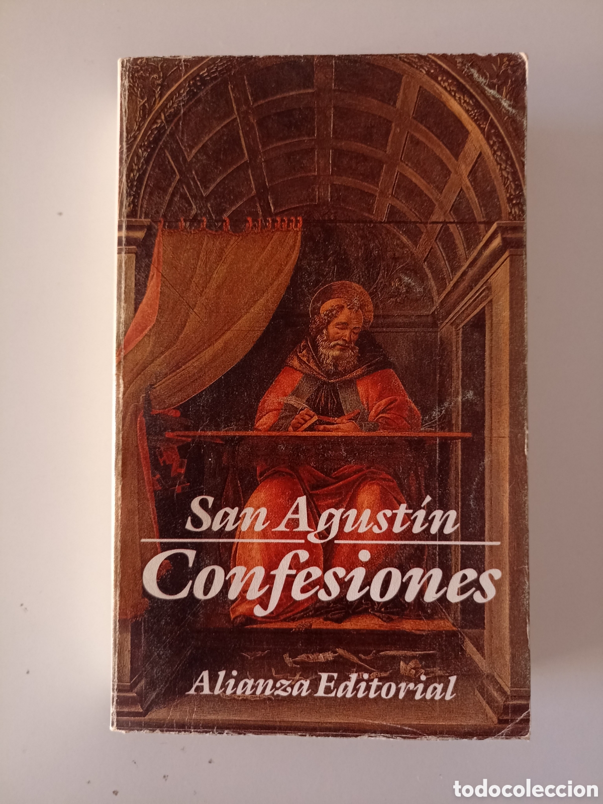 Libros de segunda mano: San Agust&iacute;n - Confesiones (Alianza, 1990) Pedro Rodr&iacute;guez de Santidri&aacute;n Traducci&oacute;n y pr&oacute;logo