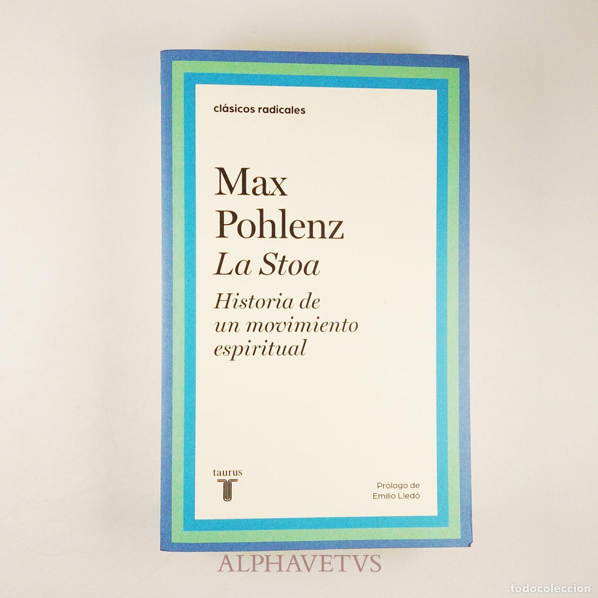 Libros de segunda mano: La Stoa Historia de un movimiento espiritual - Pohlenz, Max